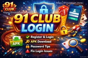 91 Club Login 🔐 | Official Website, Register & APK Access
