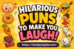 🤣 Best Puns Collection 2026 | Funny Butt, Bagel, Chocolate & Dance Puns